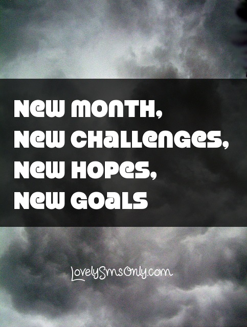 New_Month_New_Challenges_New_Hopes_New_Goals.jpg